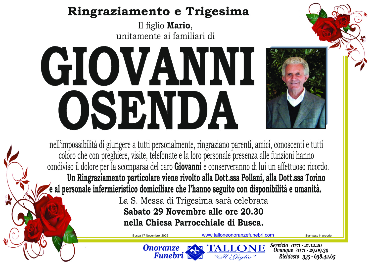 <br />
<b>Warning</b>:  Undefined variable $info in <b>/home/tallone/public_html/ringraziamenti.php</b> on line <b>68</b><br />
Giovanni Osenda